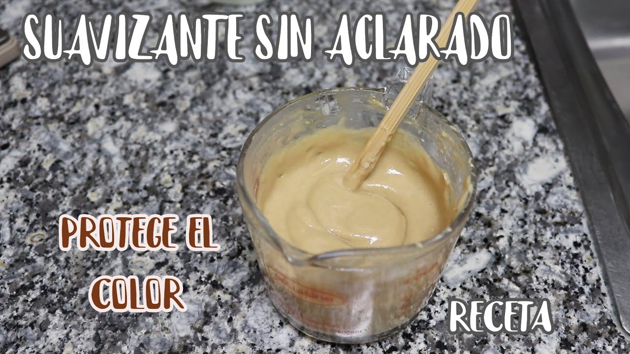 Cómo hacer un SUAVIZANTE para el CABELLO SIN ACLARADO para MANTENER EL COLOR por más tiempo.