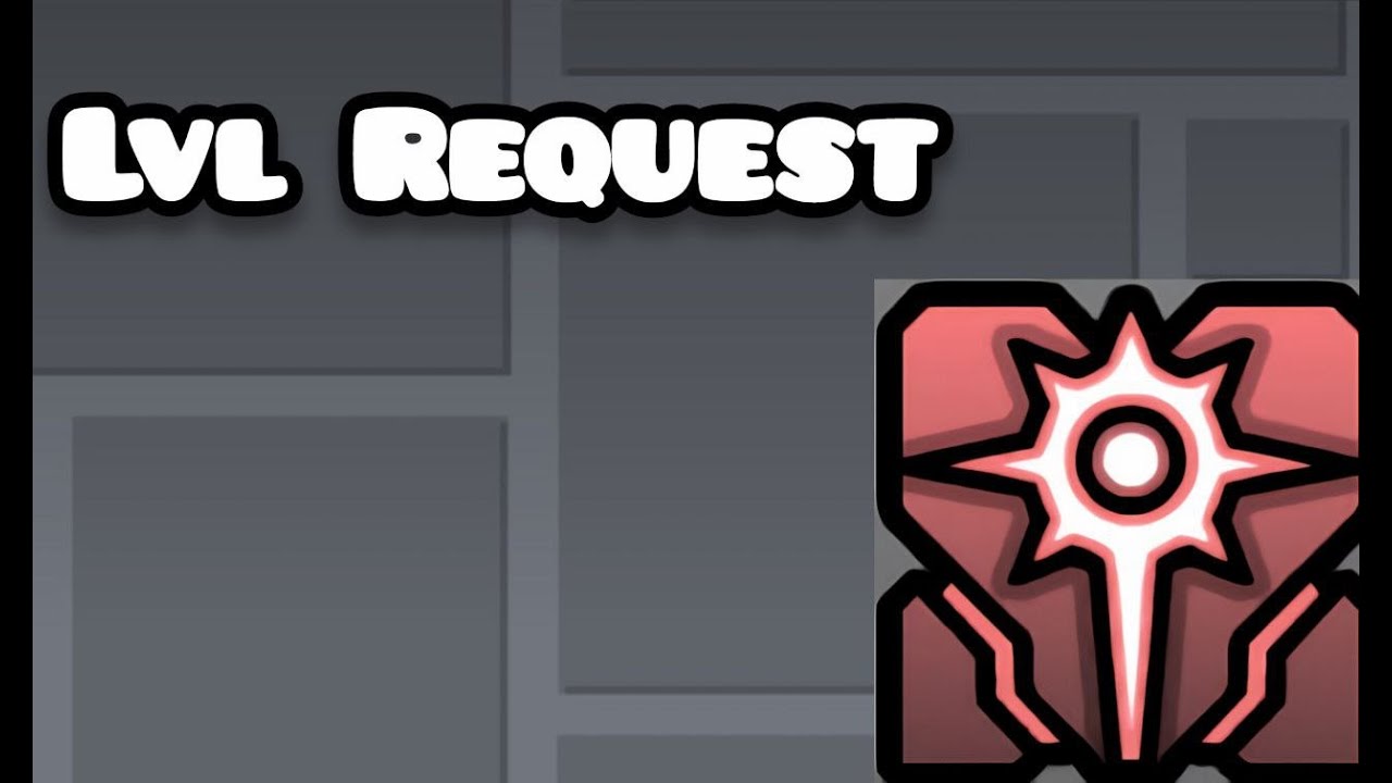Geometry Dash Request