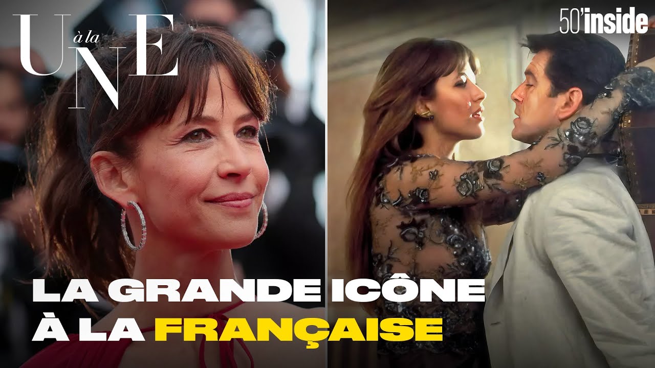 Sophie Marceau, l'imprévisible | 50’Inside | À la Une