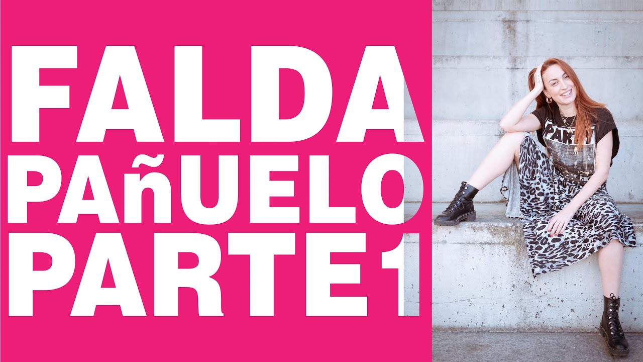 Como hacer una Falda Pañuelo Tutorial PARTE 1