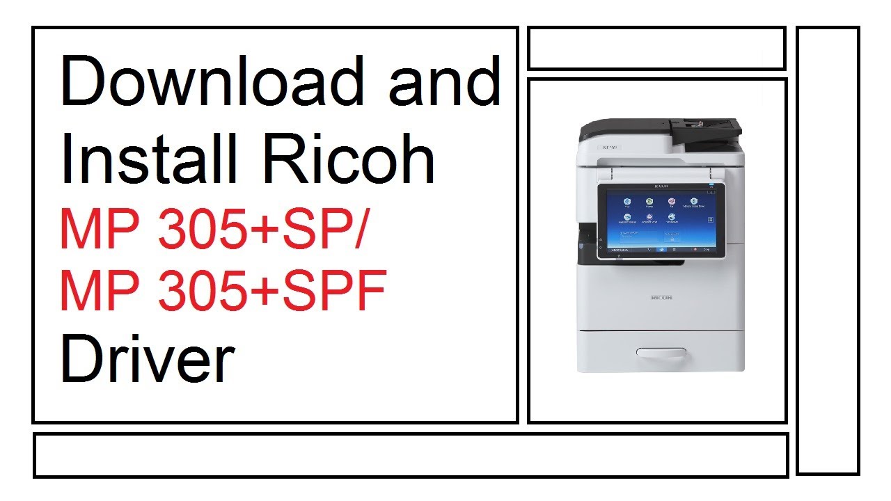 How to Download and Install MP 305+SP / MP 305+SPF Driver [[ Essay Way ]] [ Subtitle ]