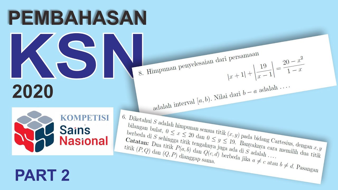 Pembahasan KSN 2020 Bidang Matematika SMA Tingkat Kota Kabupaten Bagian 2