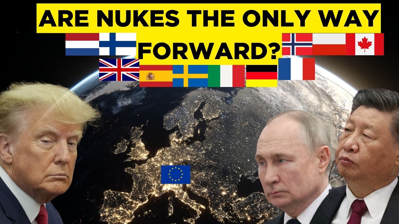 Nuclear weapons are the only way forward for Europe & Canada - here's why