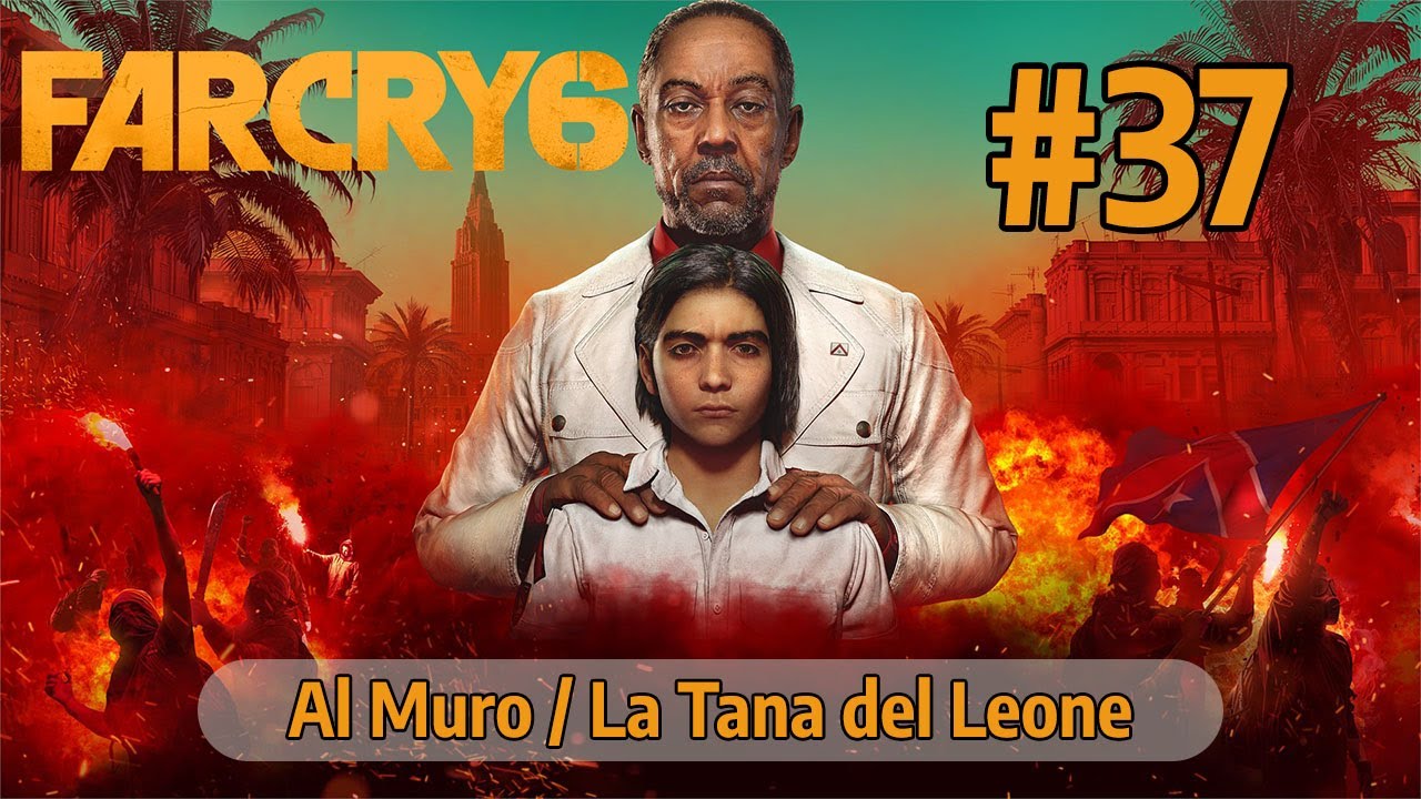 Far Cry 6 |#37| La tana del Leone | Walkthrough | No Commentary | [PS5]