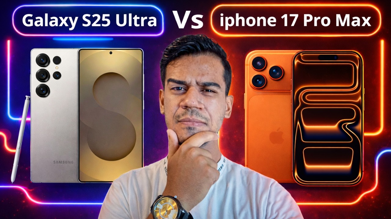 Galaxy S25 Ultra vs iPhone 17 Pro Max: Qual combina mais com o seu estilo?