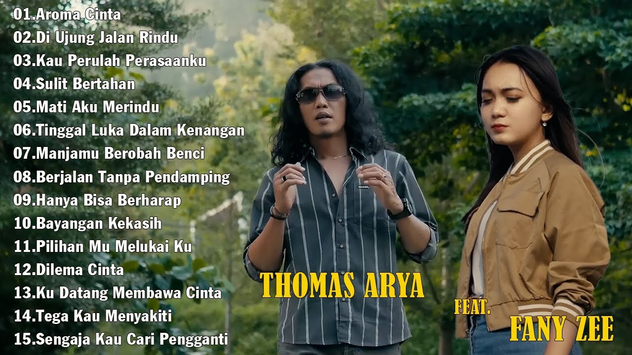 Full Album Thomas Arya feat Fany Zee FULL ALBUM SLOW ROCK Terbaru 2025 | Aroma Cinta,Sulit Bertahan