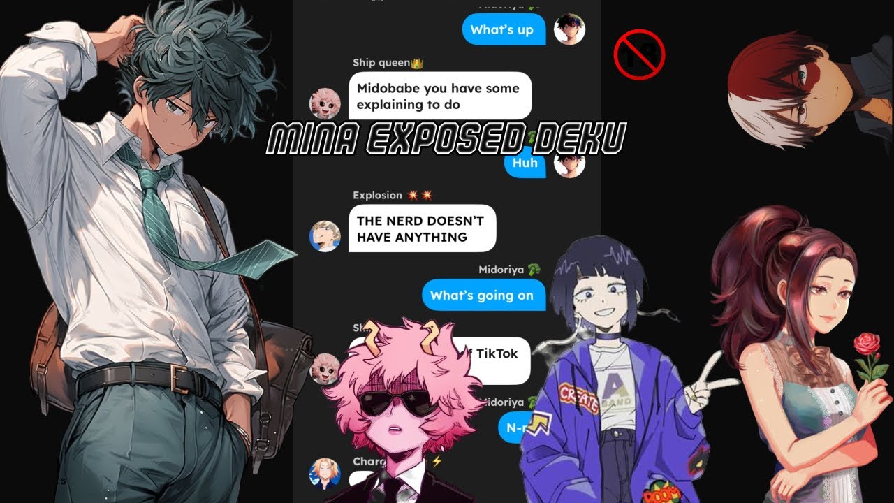 BNHA/MHA/Mina Exposed Deku TikTok and Streams /secret relationship