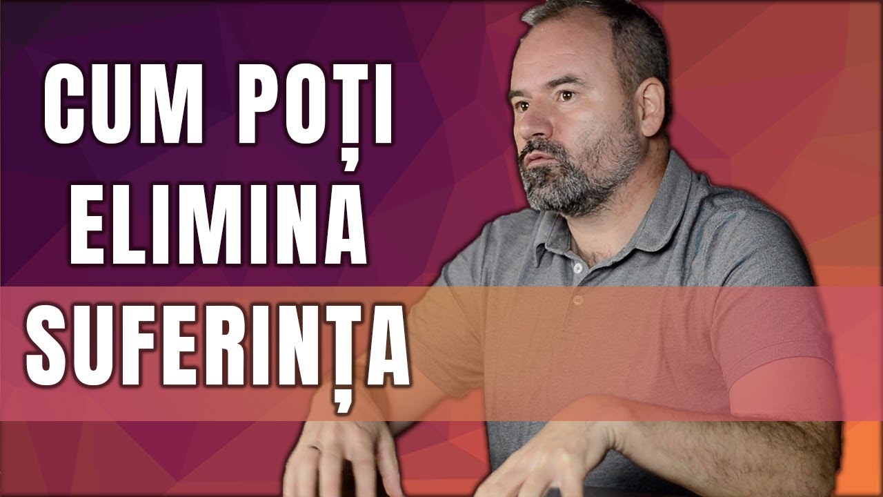 Cum să elimini suferința de fiecare dată când apare