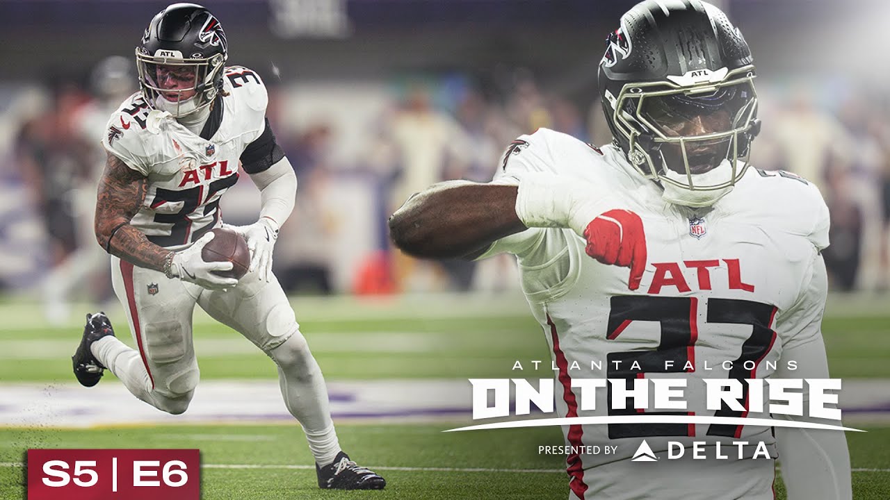 On The Rise | S5E6 | Defense, rookies shine as Atlanta Falcons dominate on the road in primetime
