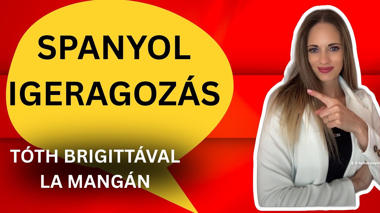 Spanyol kezdőknek - Spanyol igék - ragozás jelen időben - szabályos ragozású igék