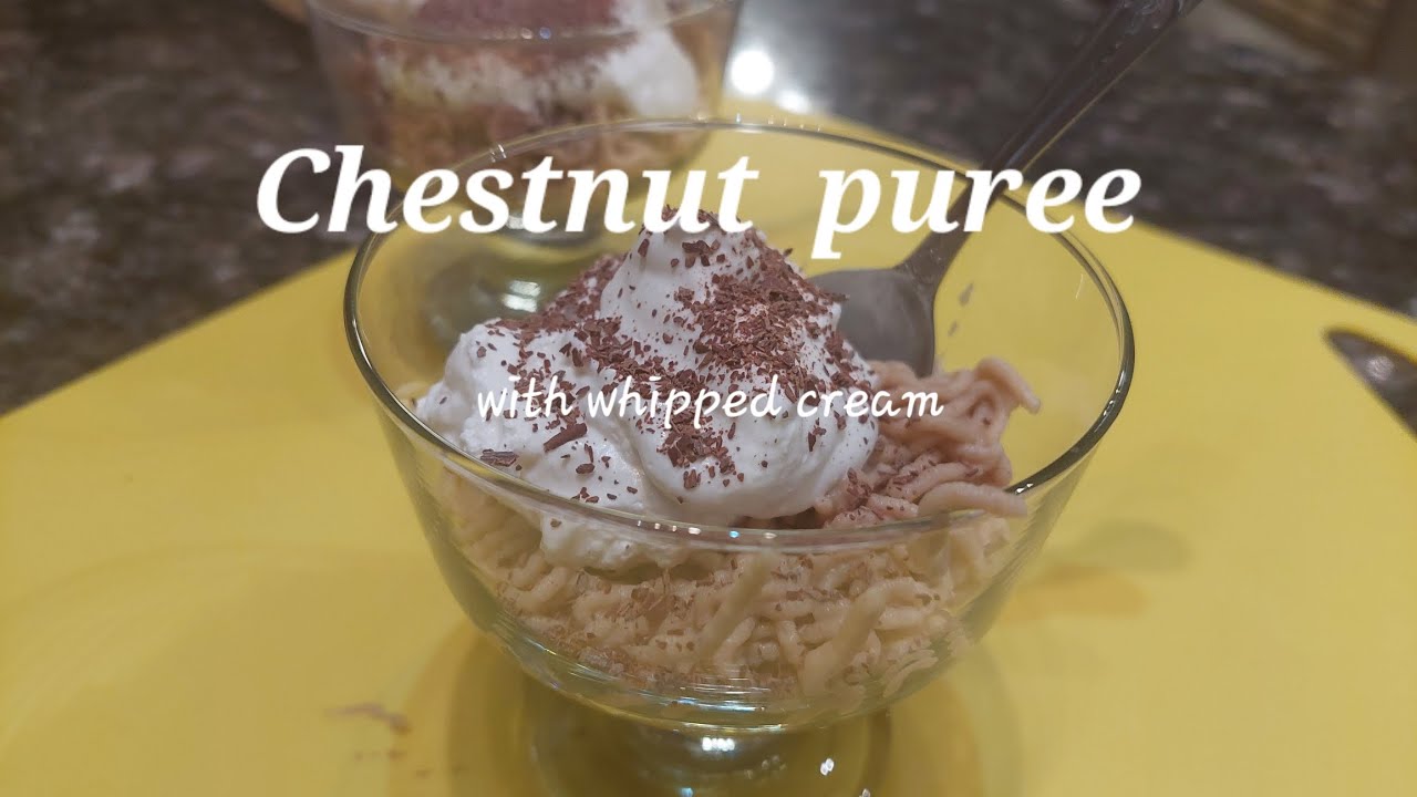 Chestnut puree - (Pireu de castane) a traditional Transylvanian dessert you must try.