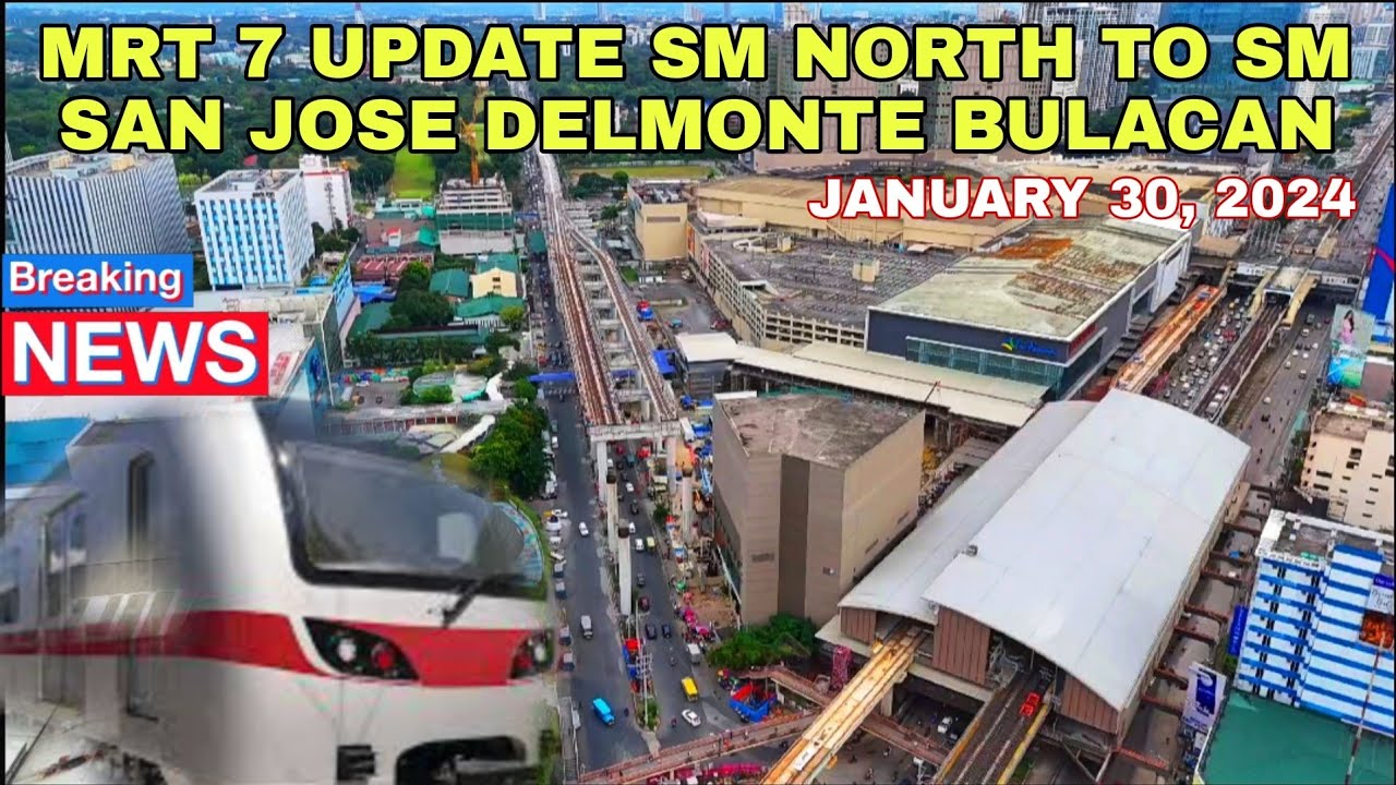 PUSPUSAN NA!!! MRT 7 UPDATE SM NORTH TO SM SAN JOSE DELMONTE BULACAN!!!