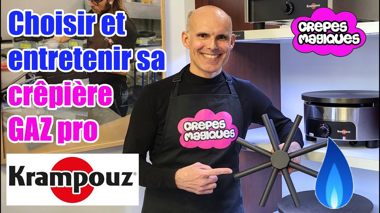 🔥Choisir et entretenir sa crêpière GAZ Pro KRAMPOUZ🔥