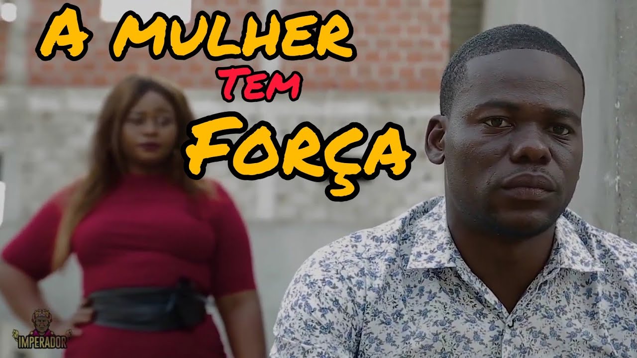 A Mulher tem força