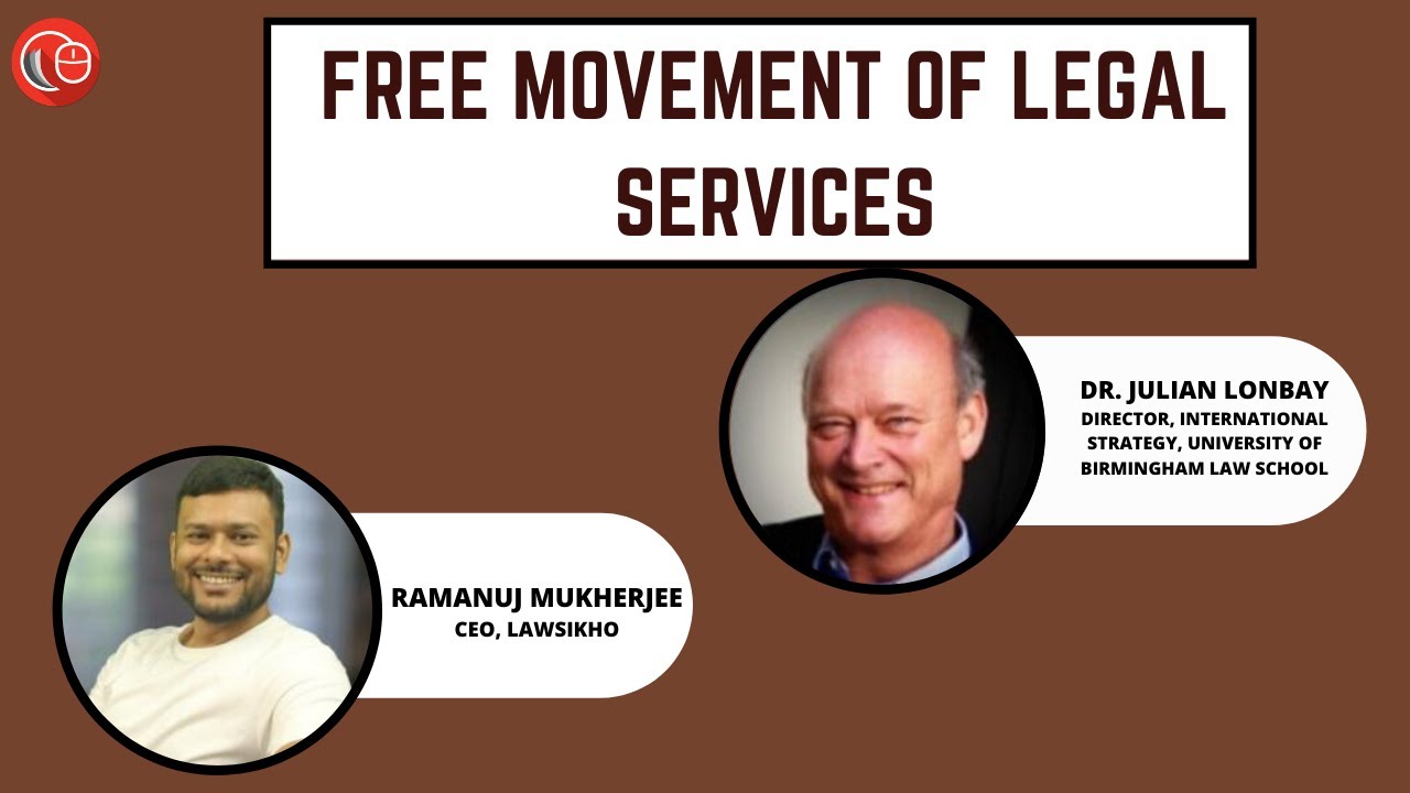 Free Movement of Legal Services | Dr. Julian Lombay & Ramanuj Mukherjee.