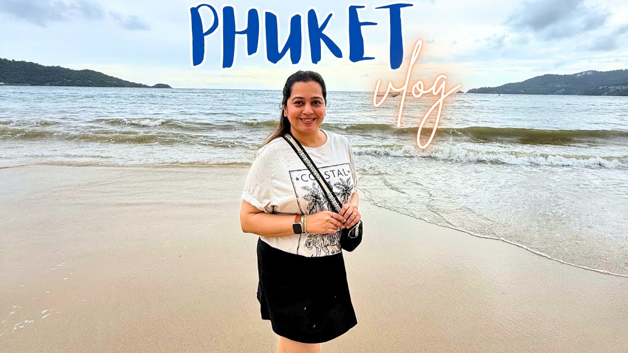 PHUKET vlog ~ Patong Beach, Old Town Phuket, Jungceylon Mall, Beach Resort, Indigo Flight Experience
