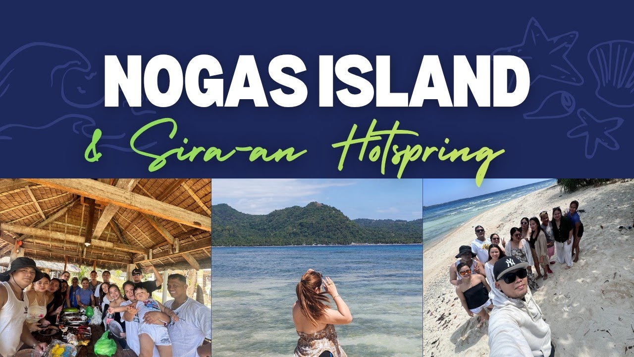 Nogas Island and Sira-an Hotspring Day