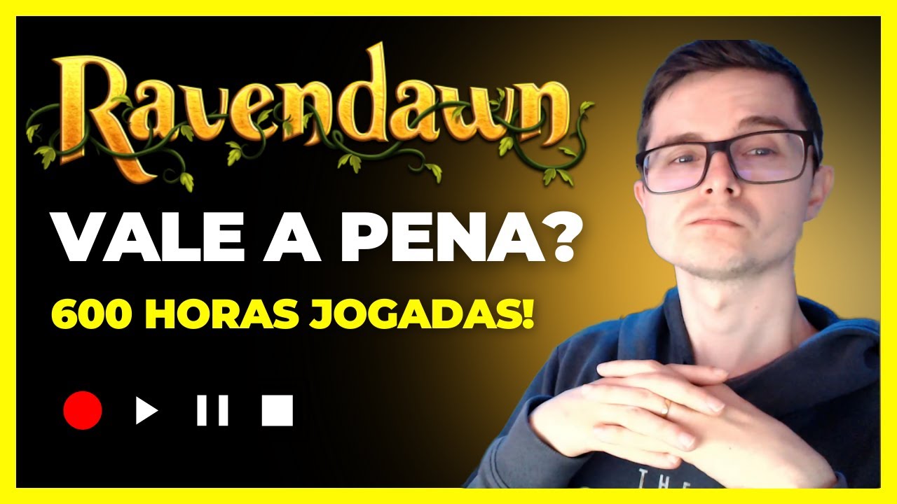 RAVENDAWN / RAVENQUEST - Vale a pena? 600 horas jogadas!
