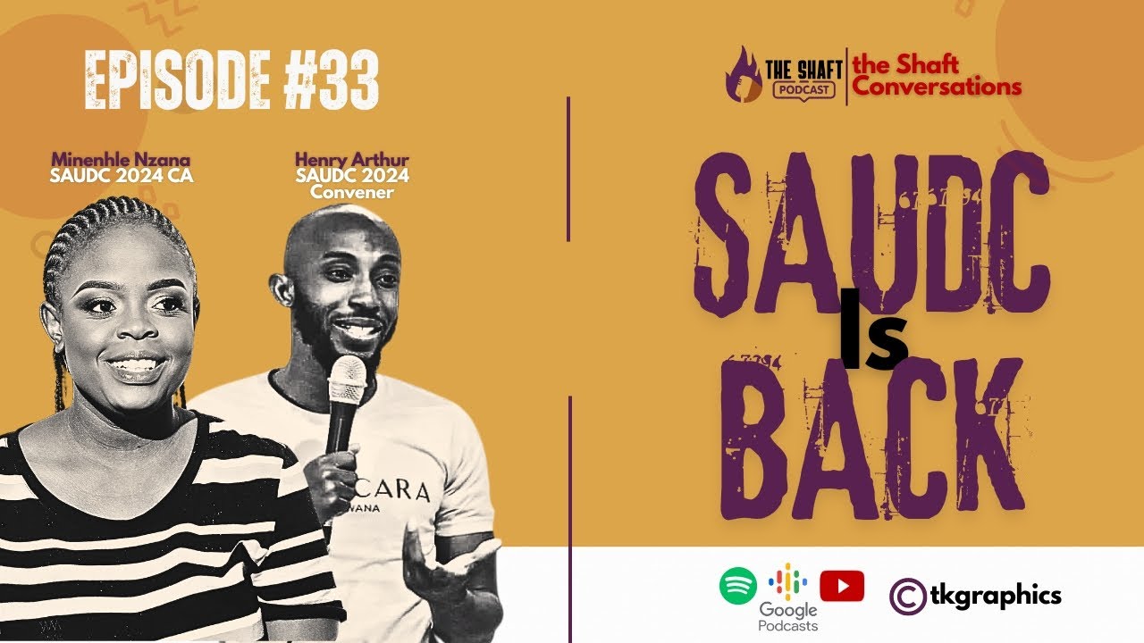 #33. SAUDC is Back: Reigniting Debate in Southern Africa | The Shaft Podcast