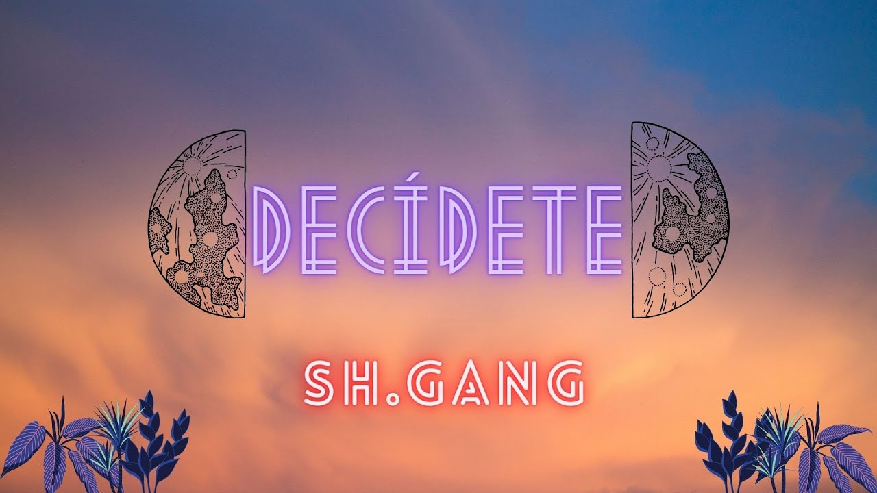 SH.Gang - Dec&iacute;dete (Official Audio)