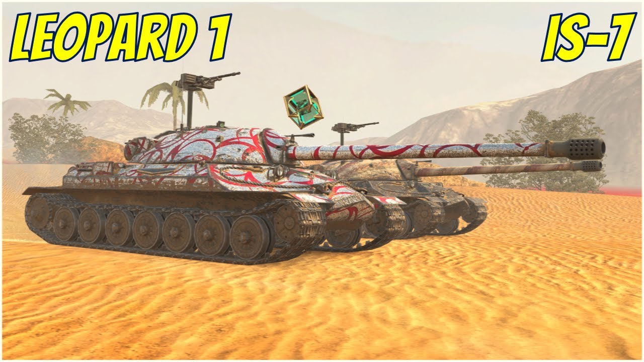 IS-7 & Leopard 1 ● WoT Blitz