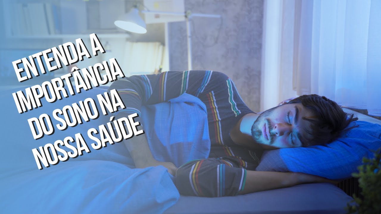 Entenda a importância do sono na nossa saúde