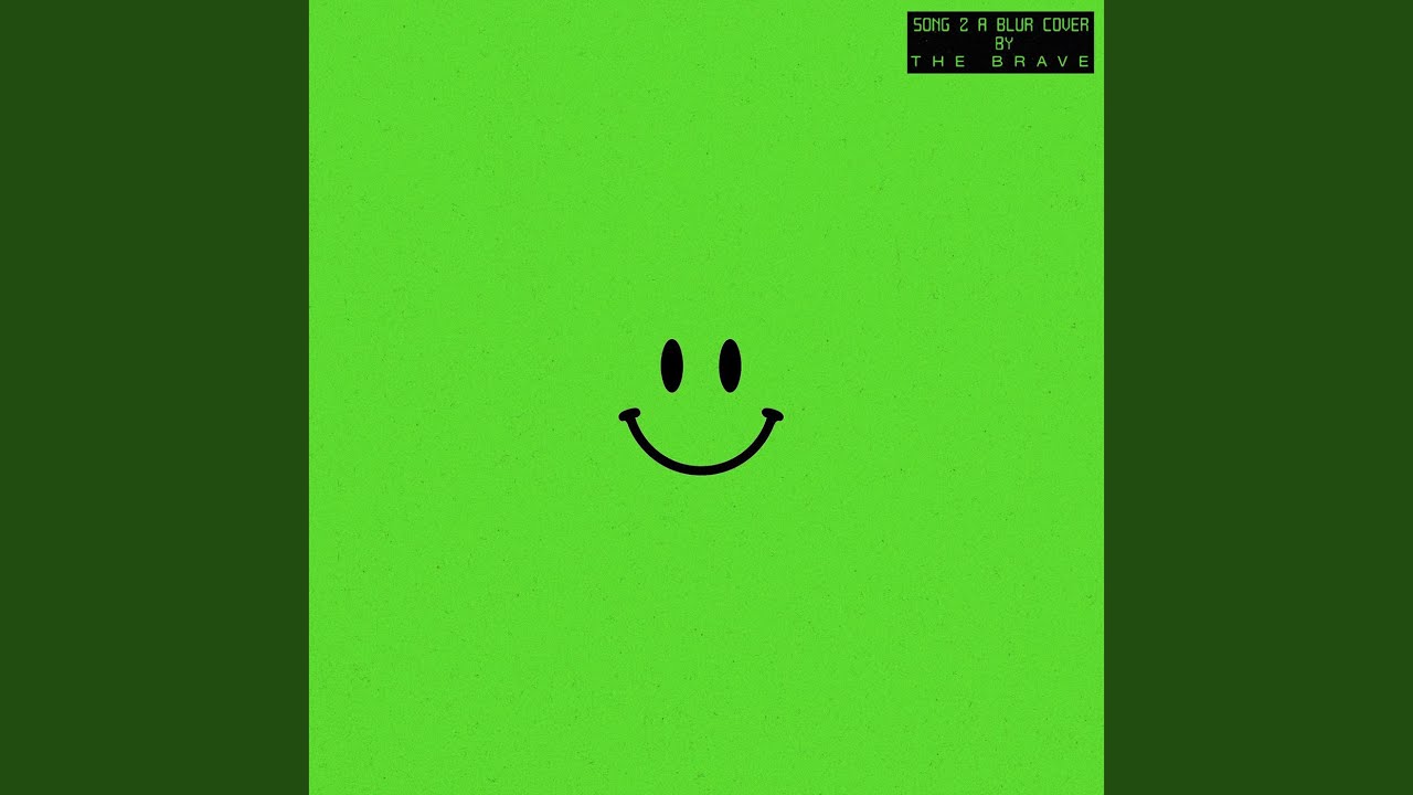 Song 2 (A Blur Cover)