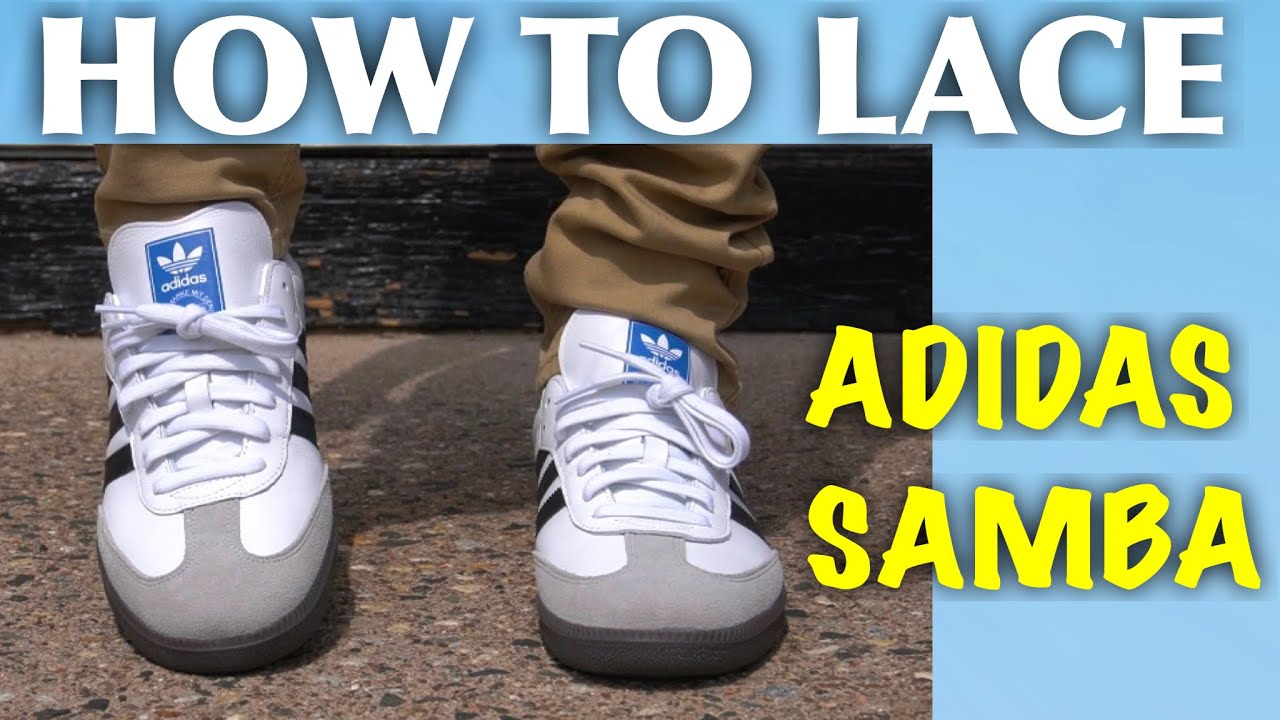 How To Lace Adidas Samba| BEST 4 WAYS