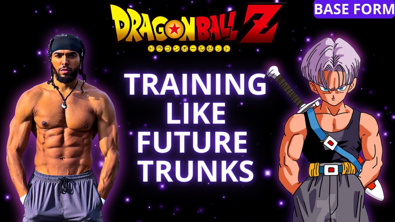 Dragon Ball Z Workout | Training Like Future Trunks