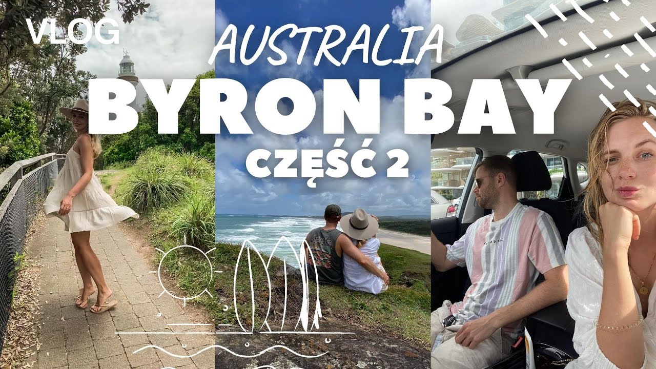 BYRON BAY I GOLD COAST HINTERLANDS CZĘŚĆ 2