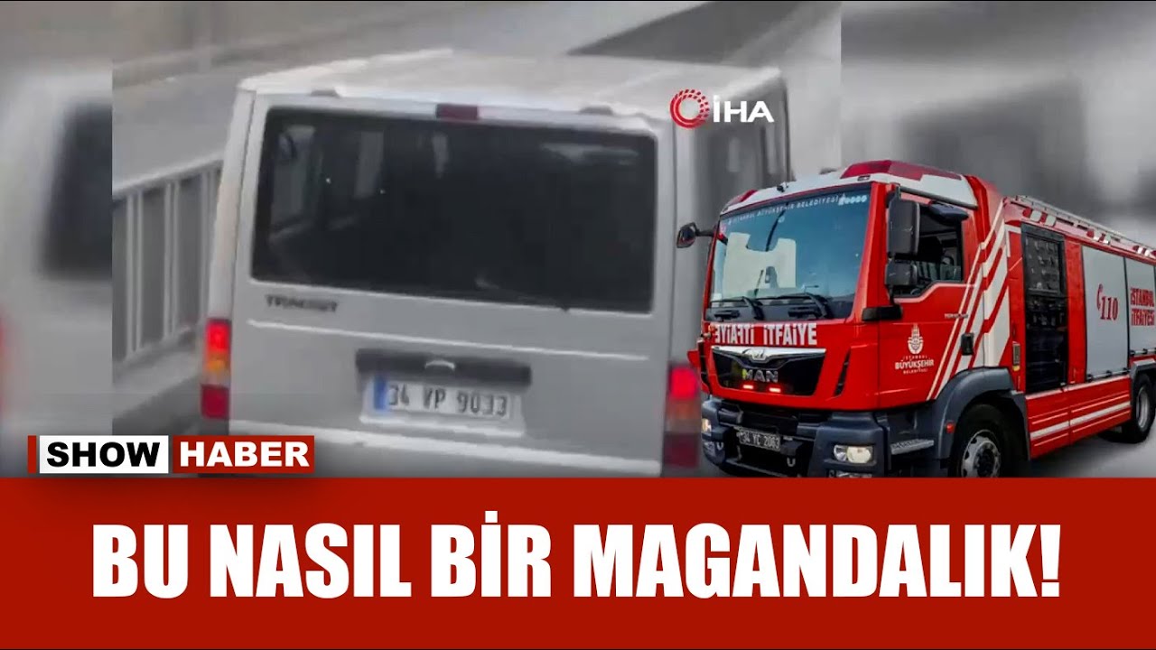 İtfaiye aracına yol vermedi!