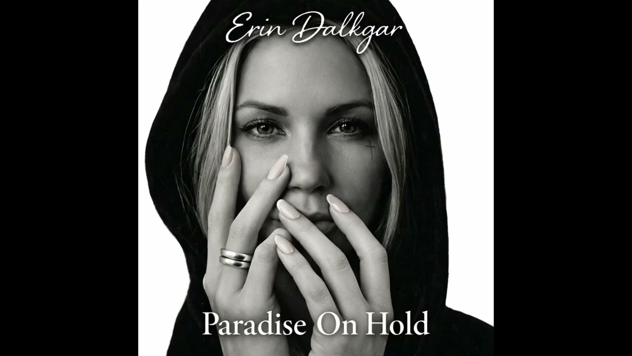 Erin Dalkgar - Paradise on Hold