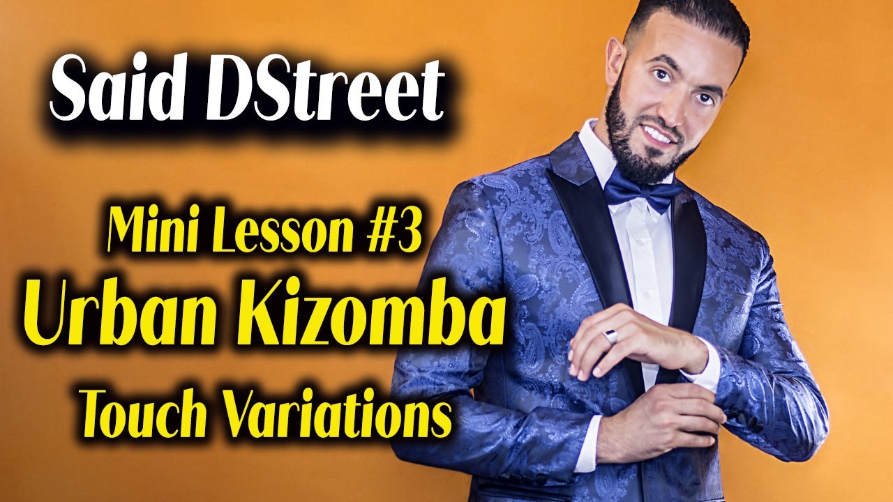 Said DStreet - Urban Kizomba Touch Variation Mini Lesson for 2020 Online Dallas Bachata Festival