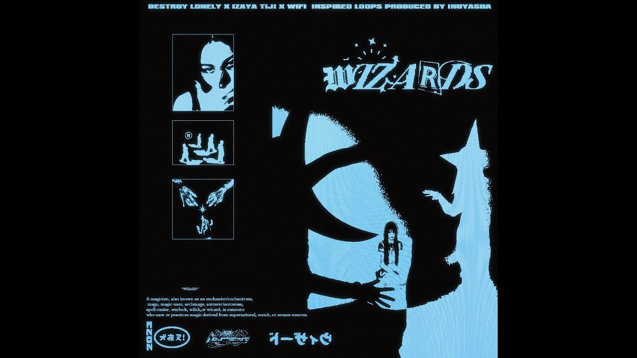 (FREE MELODY LOOP KIT) DESTROY LONELY X IZAYA TIJI X WIFI - ''WIZARDS'' @prodinuyasha