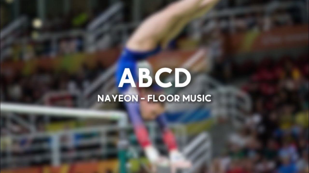 ABCD (NAYEON) - Gymnastics Floor Music