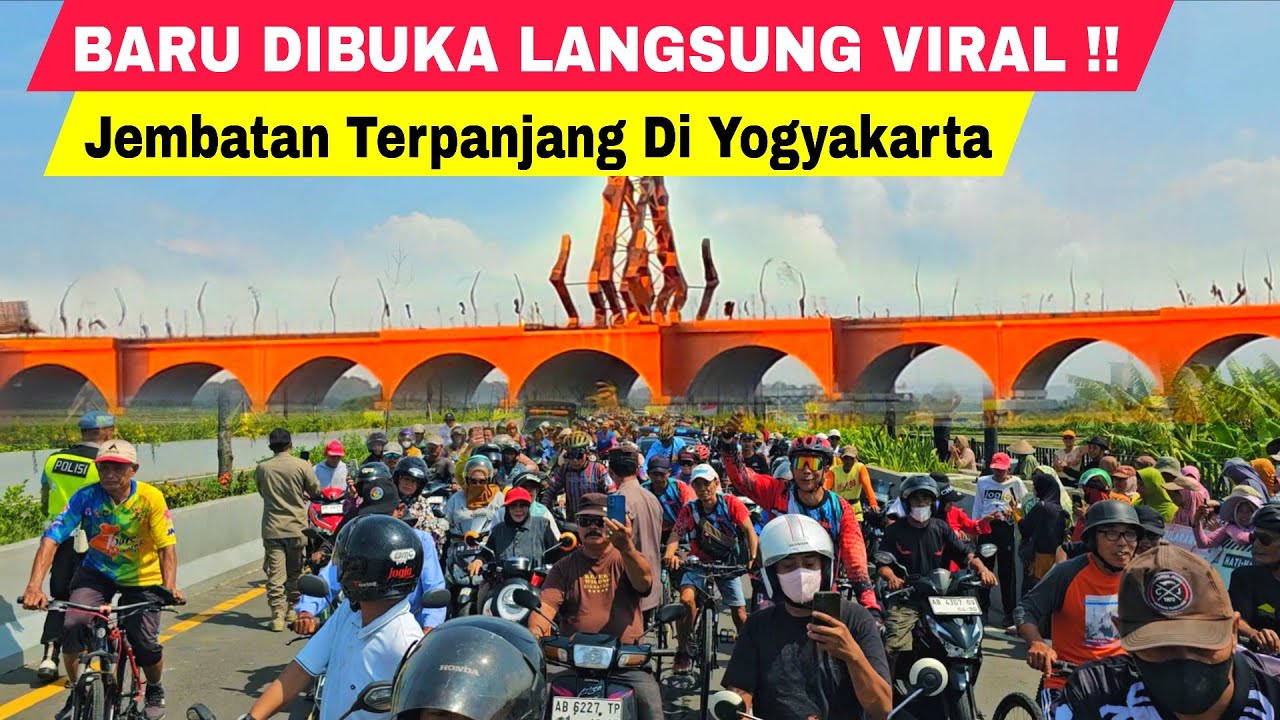 BARU DIBUKA LANGSUNG VIRAL !! JEMBATAN BARU PANDANSIMO TERPANJANG DI YOGYAKARTA