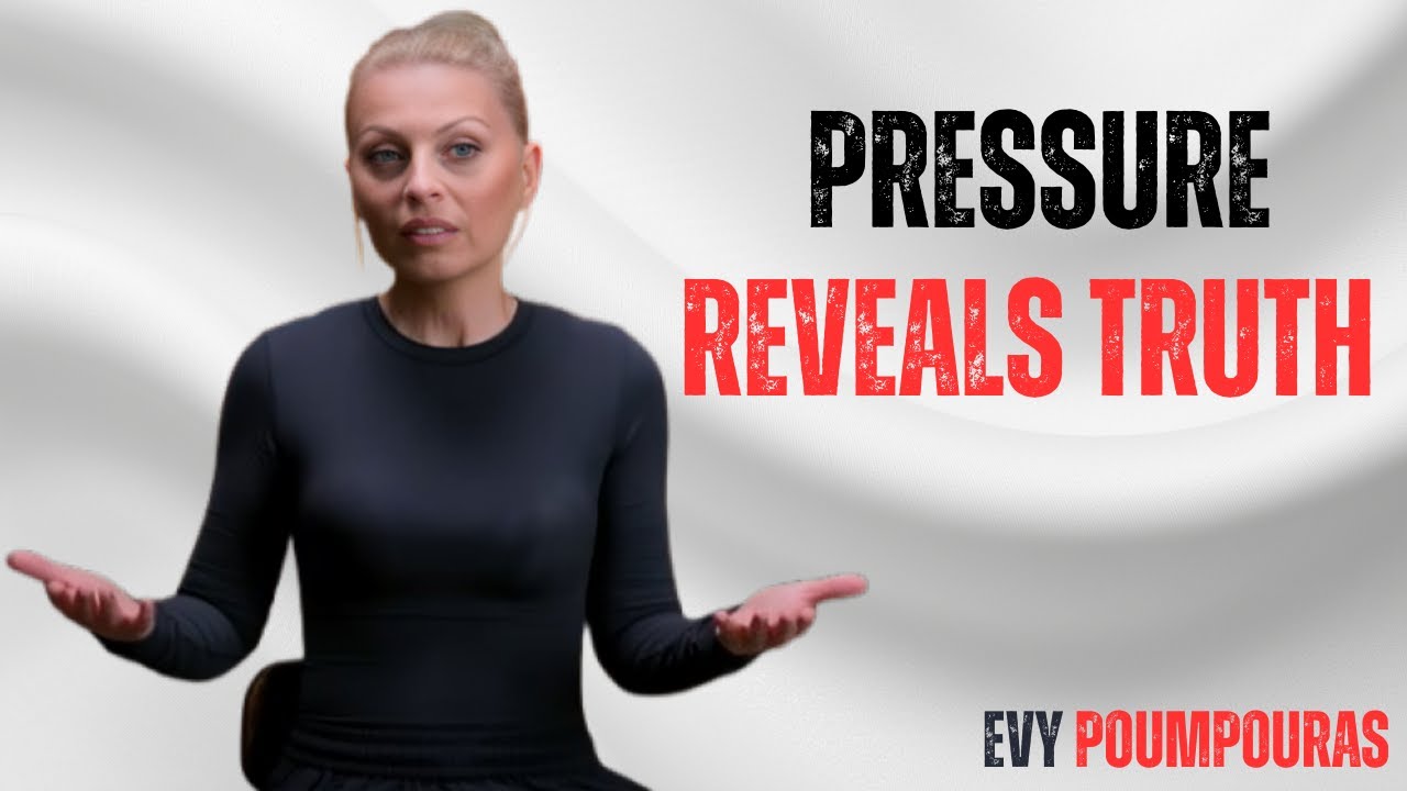 Why True Personalities Appear Under Pressure 💎 | EVY POUMPOURAS | Psychological Truth