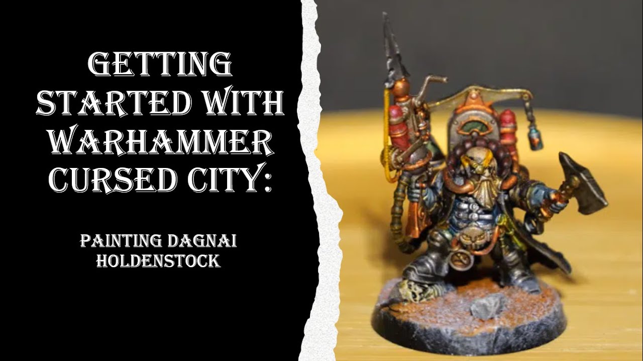 Начало работы с Warhammer Cursed City: покраска Дагная Холденстока