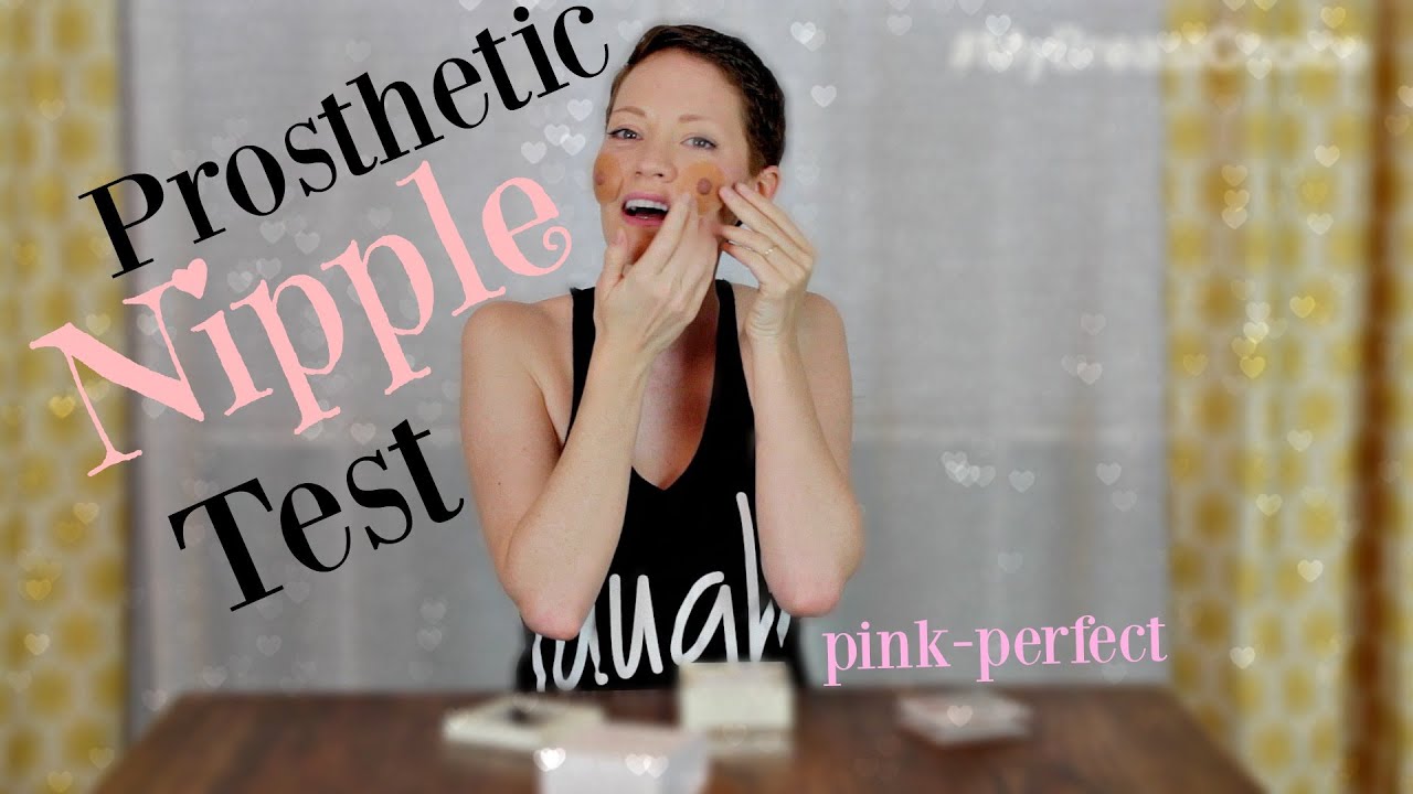 Prosthetic Nipple Test and Unboxing   Pink-Perfect