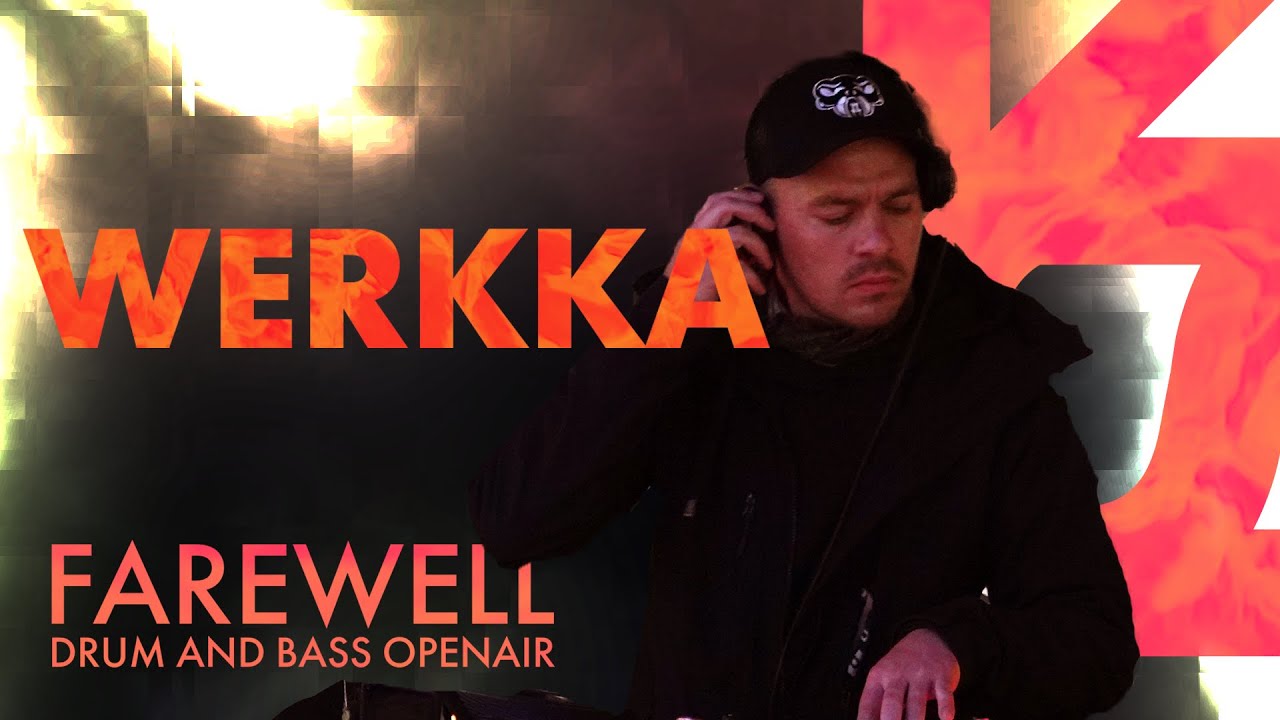 Werkka | Liquid Drum and Bass | FAREWELL