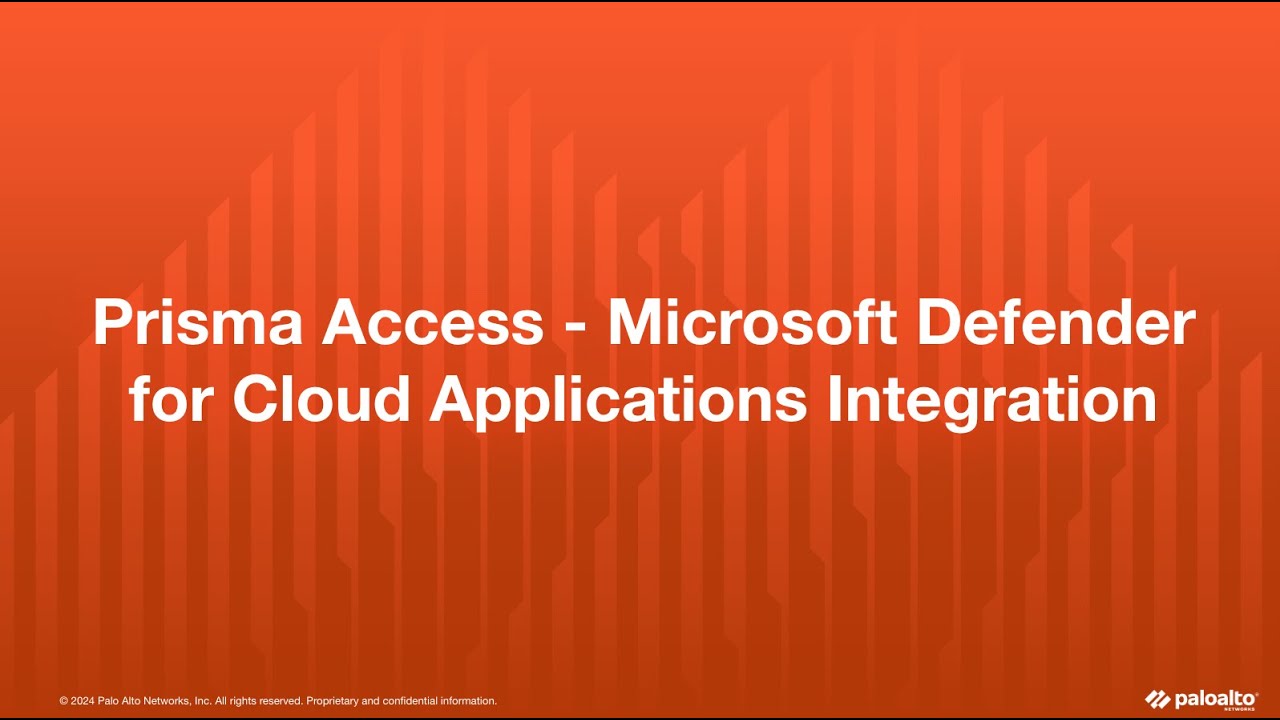 Prisma Access Integration with Microsoft Defender for Cloud Apps