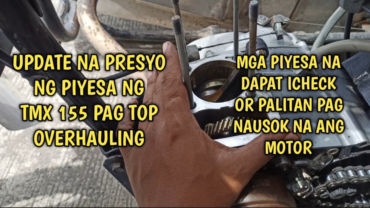 TMX 155 UPDATED PRICE NG PIYESA PAG NAG TOP OVERHAULING GRABE ANG MAHAL NA NG PIYESA NG 155