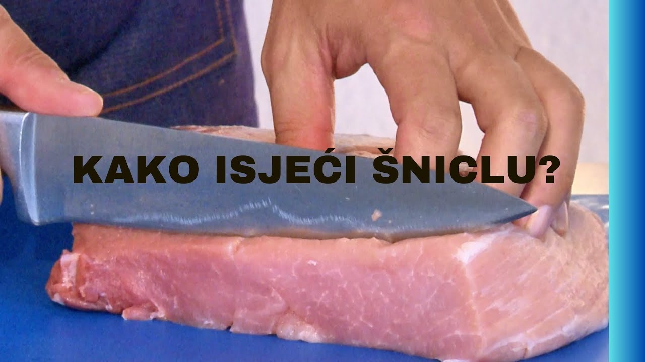 Kako Isjeći &Scaron;niclu &ndash; Trikovi za Savr&scaron;eno Rezanje Mesa | Kuhinjski Savjeti
