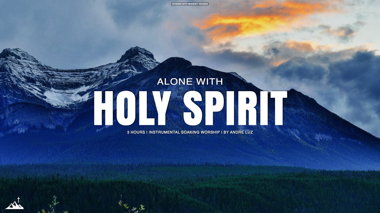 ALONE WITH HOLY SPIRIT // INSTRUMENTAL SOAKING WORSHIP // SOAKING WORSHIP MUSIC