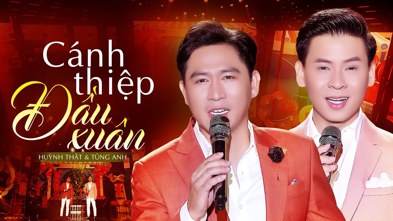 Cánh Thiệp Đầu Xuân - Huỳnh Thật ft Tùng Anh | MV OFFICIAL