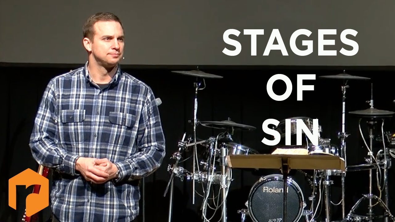 The Rock Church: Stages of Sin by Pastor Wes Morris