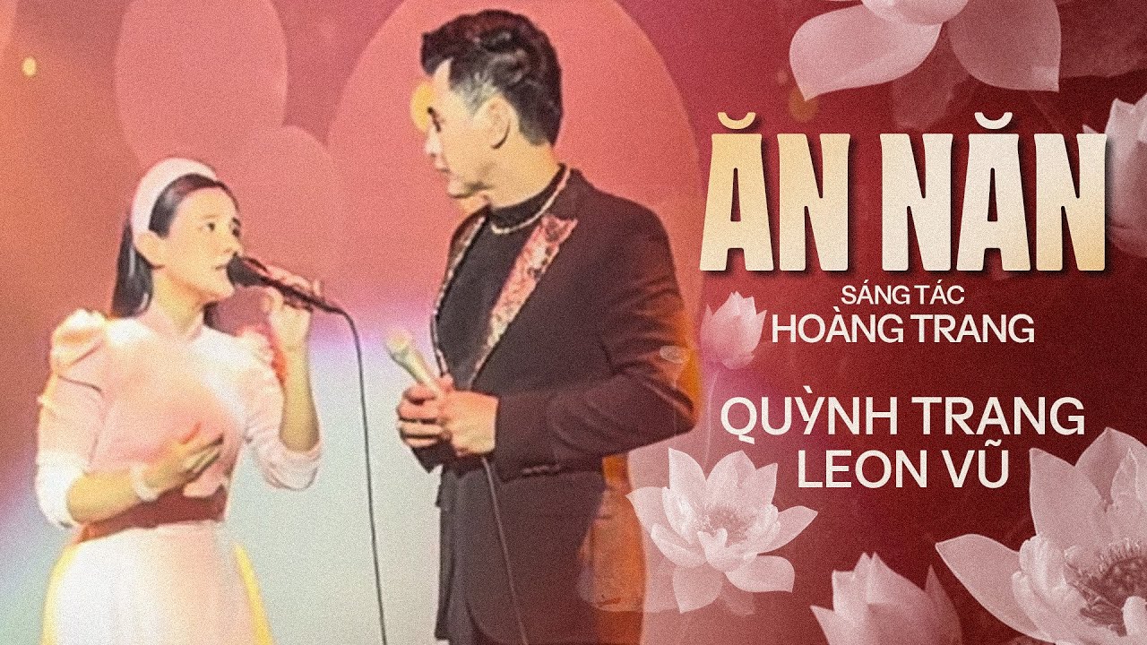 ĂN NĂN (Tác giả: Hoàng Trang) - Quỳnh Trang Song ca cùng chú Leon Vũ tại phòng Trà Đồng Dao Cực Hay