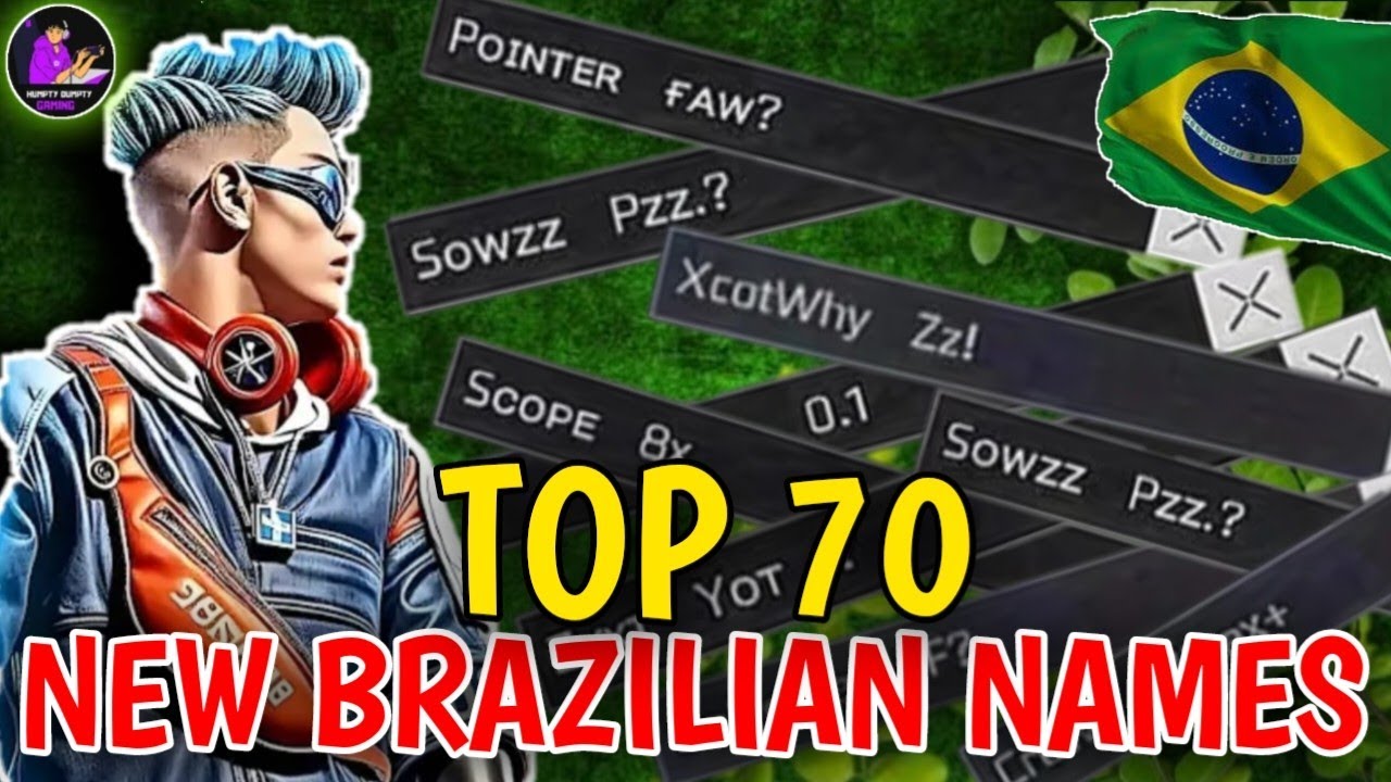 70+🔥NEW BRAZILIAN🇧🇷 NAMES ! 🥰 || BEST NAMES IN FREE FIRE || BRAZILIAN SPECIAL FF NAMES || #HDG1_YT