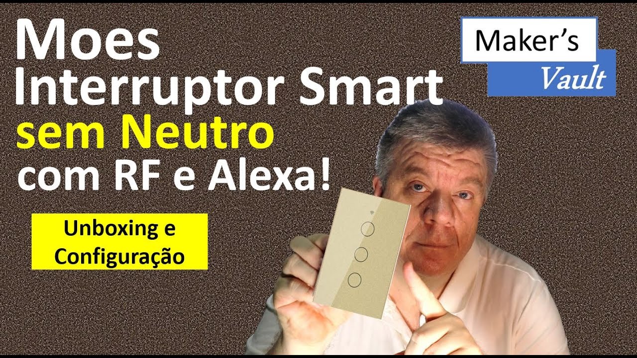 Interruptor Smart Moes sem Neutro com RF e Alexa: Unboxing e Configuração!