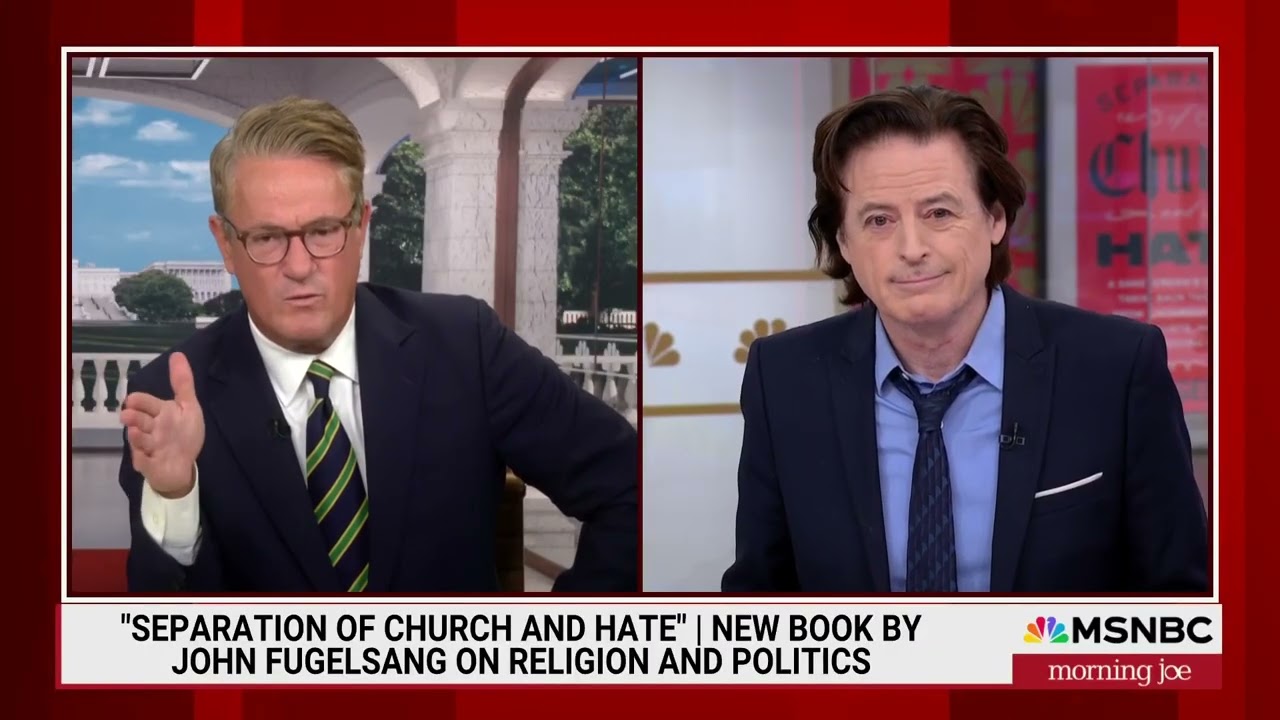 Talking Separation of Church and Hate; on Morning Joe; on MSNBC; on about 3 hours’ sleep.  